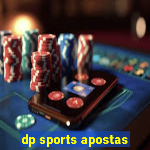 dp sports apostas